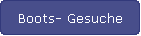 Boots- Gesuche